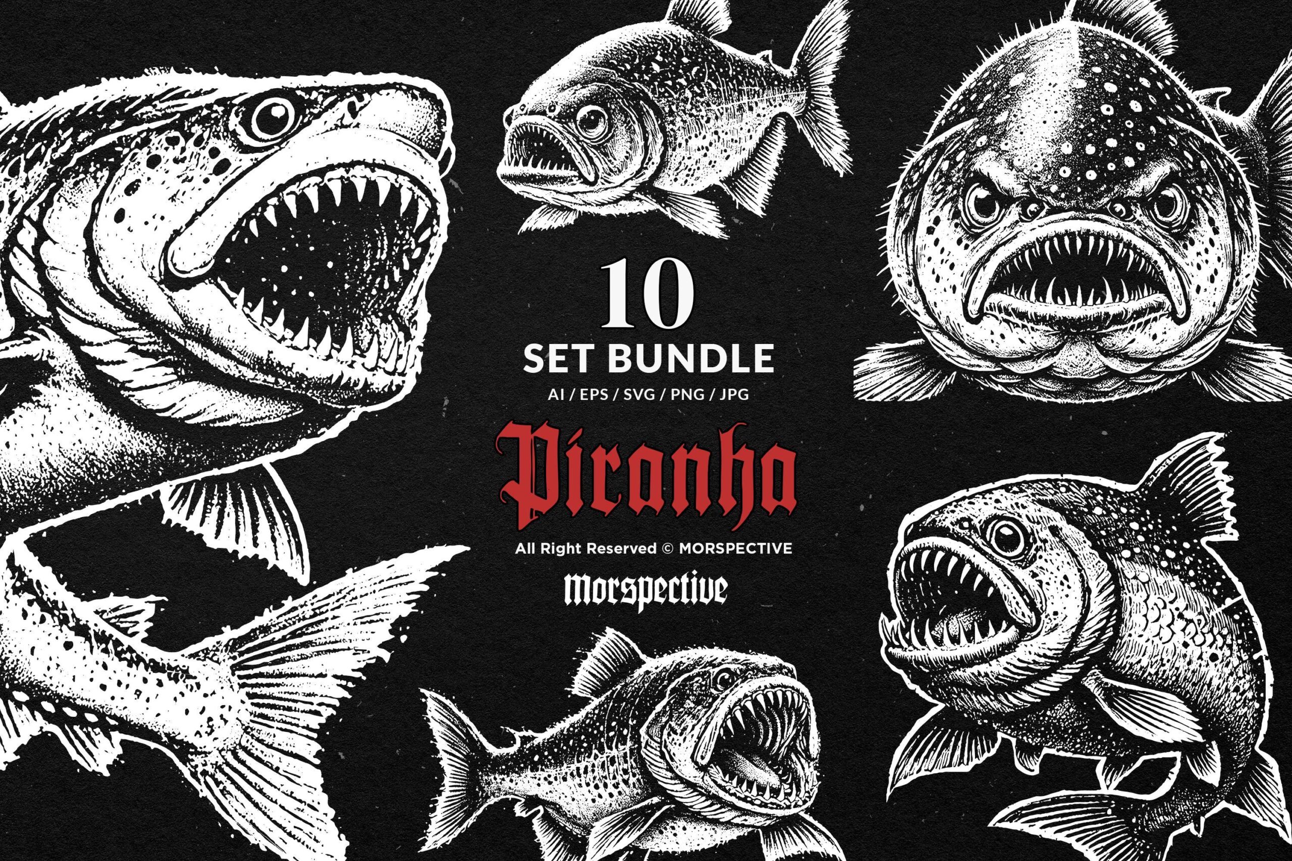 10 Bundle Dark Art Piranha
