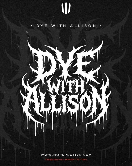 🔥- DYE WITH ALLISON - Custom Logo
Crafted by #Morspective

-Exclusive Logo Design.
-Text & color can request.
-PNG 600 DPI.
-Vector AI and EPS files.
-Another files can request.

Licensed :
-Full Copyright
-Commercial License.

Need Custom Design or Logo?,
Contact me at :
Morspective@gmail.com

Need More Dark Design? visit :
www.morspective.com

#metalfont #deathmetallogo #darkart #horrorart #blackmetalfont #customdesign #deathmetalfont #clothingdesign #darklogo #darklettering